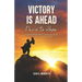 Victory Is Ahead: Dare to Hope