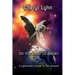 Do You Want To Know? - A Lightworker's Guide to The Universe