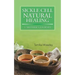 Sickle Cell Natural Healing: A Mother's Journey