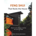 Feng Shui That Rocks the House: Shake Up the Energy and Get the Life You Want