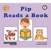 Pip Reads a Book: Book 7