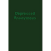 Depressed Anonymous 3rd Edition