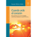 Cuando arde el corazón