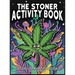 Stoner Activity Book - Psychedelic Colouring Pages, Word Searches, Trippy Mazes & More For Stress Relief & Relaxation