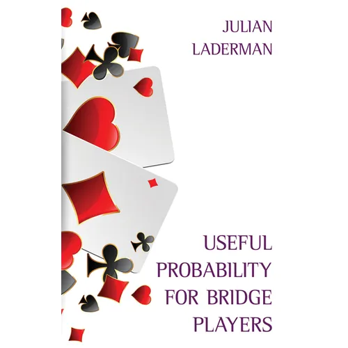 Useful Probability for Bridge Players