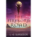 The Fireborn Road