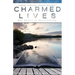 Charmed Lives: Gay Spirit in Storytelling