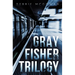 Gray Fisher Trilogy