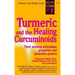 Turmeric and the Healing Curcuminoids