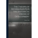The Theory of Determinants in the Historical Order of Development