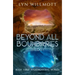 Beyond All Boundaries Book 3: Interdimensional Worlds