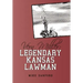 Vern Miller: Legendary Kansas Lawman