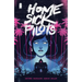 Home Sick Pilots Volume 1: Teenage Haunts