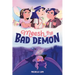 Meesh the Bad Demon #1: (A Graphic Novel)