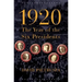 1920: The Year of the Six Presidents