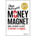 Money Magnet: How to Attract and Keep a Fortune That Counts