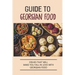 Guide To Georgian Food: Dishes That Will Make You Fall in Love With Georgian Food: What'S A Good Place To Eat In Georgia