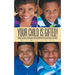 Your Child is Gifted!: Excellent Tips, Advice, and Techniques for Parents Who Want to Secure Acting Roles for Their Children