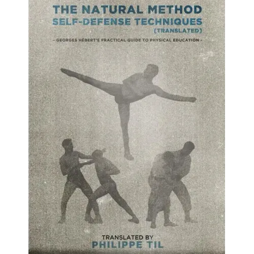 The Natural Method: Self Defense Techniques