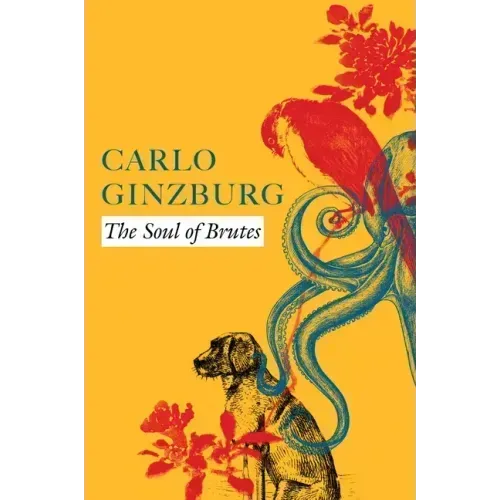 The Soul of Brutes