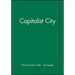 The Capitalist City: Global Restructuring and Community Politics