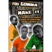 You Gonna Make It: A Regular Dudes Guide to Surviving Prison