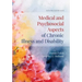Medical and Psychosocial Aspects of Chronic Illness and Disability