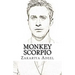Monkey Scorpio: The Combined Astrology Series