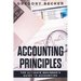 Accounting Principles: The Ultimate Beginner's Guide to Accounting