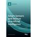 Smart Sensors and Devices in Artificial Intelligence