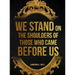 We Stand on the Shoulders of Those Who Came Before Us