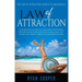 Law Of Attraction: Step-By-Step Guide To Unleash The Power Within Your Subconscious Mind And Get What You Want Through Manifestation!