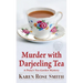 Murder with Darjeeling Tea