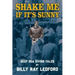 Shake Me If It's Sunny