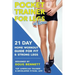 Pocket Trainer For Legs at Home: 21 Day Home Workout Guide For Strong and Fit Legs Right At Home