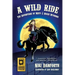A Wild Ride: The Adventures of Misty & Moxie Wyoming