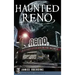 Haunted Reno