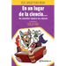 En Un Lugar de la Ciencia
