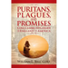 Puritans, Plagues, and Promises: Cole, Clarke, and Collier in England to America