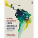 An Atlas and Survey of Latin American History