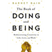 The Book of Doing and Being: Rediscovering Creativity in Life, Love, and Work