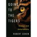 Going to the Tigers: Essays and Exhortations
