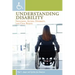 Understanding Disability: Inclusion, Access, Diversity, and Civil Rights