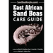 East African Sand Boas Care Guide