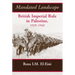Mandated Landscape: British Imperial Rule in Palestine 1929-1948