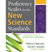Proficiency Scales for the New Science Standards: A Framework for Science Instruction and Assessment