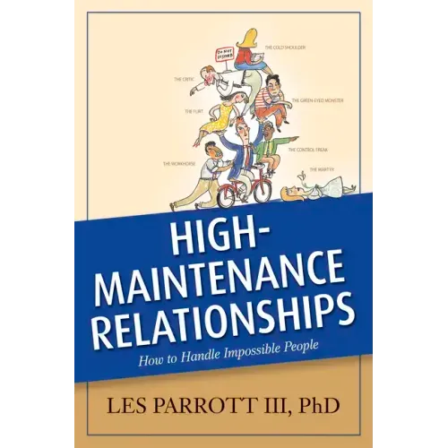 High-Maintenance Relationships