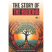 The Story of the Buddha: Volume 1
