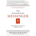 The Millionaire Messenger: Make a Difference and a Fortune Sharing Your Advice