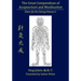 The Great Compendium of Acupuncture and Moxibustion Vol. I